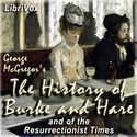 The History of Burke and Hare,  And of the Resurrectionist Times - Poster