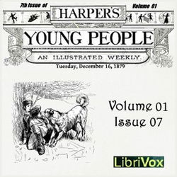 Harper's Young People, Vol. 01, Issue 07, Dec. 16, 1879 - Poster