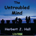 The Untroubled Mind - Poster