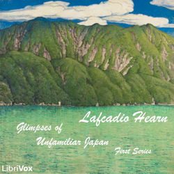 Glimpses of Unfamiliar Japan: First Series - Poster