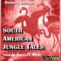South American Jungle Tales - Poster