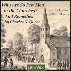 Why Are So Few Men in the Churches? And Remedies - Poster