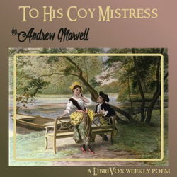 To His Coy Mistress (version 2) - Poster