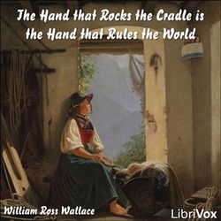 The Hand that Rocks the Cradle is the Hand that Rules the World - Poster