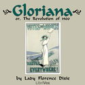 Gloriana, or The Revolution of 1900 - Poster