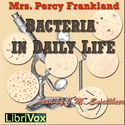 Bacteria in Daily Life - Poster