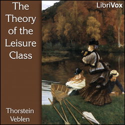The Theory of the Leisure Class - Poster