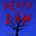 Death Below the Dam - Poster