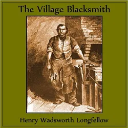 The Village Blacksmith - Poster