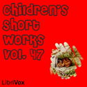 Children's Short Works, Vol. 047 - Poster