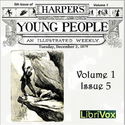 Harper's Young People, Vol. 01, Issue 05, Dec. 2,1879 - Poster