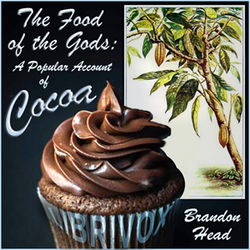 The Food of the Gods: A Popular Account of Cocoa - Poster