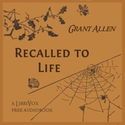 Recalled to Life - Poster
