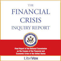 The Financial Crisis Inquiry Report - Poster The Financial Crisis Inquiry Report - Poster