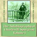 The Autobiography of Charles H. Spurgeon, Volume 1 - Poster