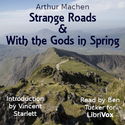 Strange Roads & With the Gods in Spring - Poster