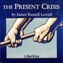 The Present Crisis - Poster
