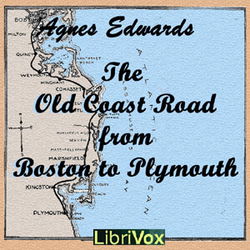 The Old Coast Road From Boston to Plymouth - Poster The Old Coast Road From Boston to Plymouth - Poster