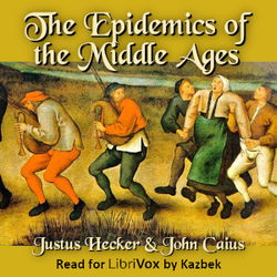 The Epidemics of the Middle Ages - Poster