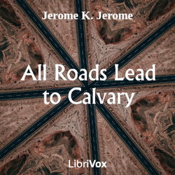 All Roads Lead to Calvary - Poster