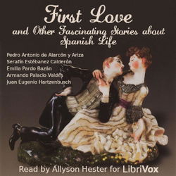 First Love and Other Fascinating Stories about Spanish Life - Poster