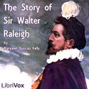 The Story of Sir Walter Raleigh - Poster