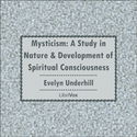 Mysticism: A Study in Nature and Development of Spiritual Consciousness - Poster