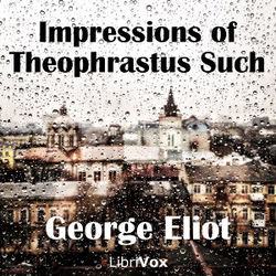 Impressions of Theophrastus Such - Poster