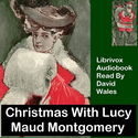 Christmas With Lucy Maud Montgomery: A Selection Of Stories - Poster