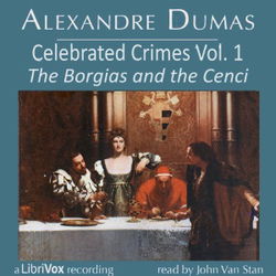 Celebrated Crimes, Vol. 1: The Borgias and the Cenci (version 2) - Poster
