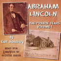 Abraham Lincoln: The Prairie Years, Volume 1 - Poster