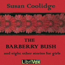 The Barberry Bush and Eight Other Stories for Girls - Poster