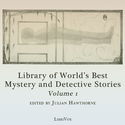 Library of World's Best Mystery and Detective Stories, Volume 1 - Poster