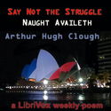Say Not the Struggle Naught Availeth - Poster