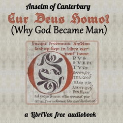 Cur Deus Homo? (Why God Became Man) - Poster