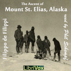 The Ascent of Mount St. Elias, Alaska - Poster The Ascent of Mount St. Elias, Alaska - Poster
