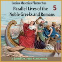 Parallel Lives of the Noble Greeks and Romans, Vol 5 - Poster