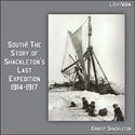 South! The Story of Shackleton's Last Expedition 1914-1917 - Poster