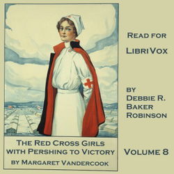 The Red Cross Girls with Pershing to Victory - Poster The Red Cross Girls with Pershing to Victory - Poster