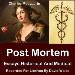 Post Mortem: Essays, Historical And Medical - Poster