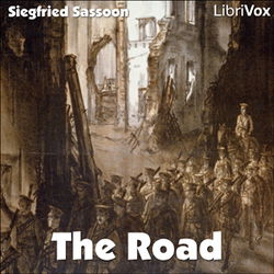 The Road, by Siegfried Sassoon - Poster