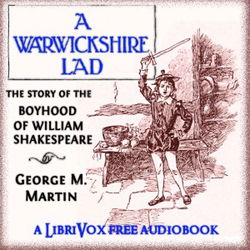 A Warwickshire Lad: The Story of the Boyhood of William Shakespeare - Poster A Warwickshire Lad: The Story of the Boyhood of William Shakespeare - Poster