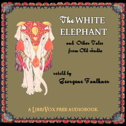 The White Elephant And Other Tales from Old India Retold - Poster The White Elephant And Other Tales from Old India Retold - Poster