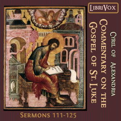 Commentary on the Gospel of Luke, Sermons 111-125 - Poster