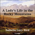 A Lady's Life in the Rocky Mountains - Poster