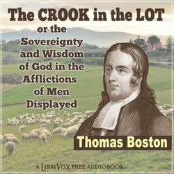 The Crook in the Lot; or, The Sovereignty and Wisdom of God, in the Afflictions of Men, Displayed - Poster