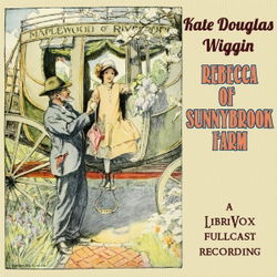 Rebecca of Sunnybrook Farm (Version 2 Dramatic Reading) - Poster