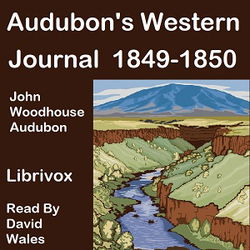 Audubon's Western Journal: 1849-1850 - Poster