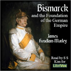 Bismarck and the Foundation of the German Empire - Poster Bismarck and the Foundation of the German Empire - Poster