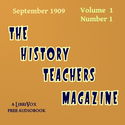The History Teacher's Magazine, Vol. I, No. 1, September 1909 - Poster
